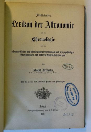 Adolph Drechsler - Illustriertes Lexikon der Astronomie und der Chronologie