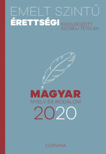 Emelt szint� �retts�gi - magyar nyelv �s irodalom - 2020