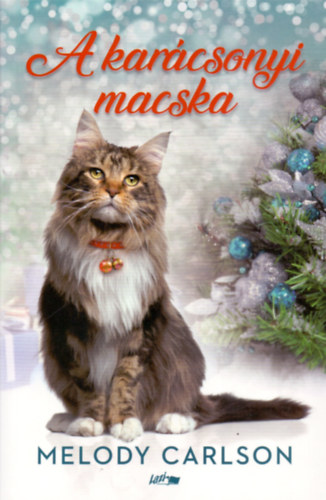 Melody Carlson - A karácsonyi macska