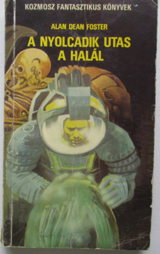 Alan Dean Foster - A nyolcadik utas: a Hal�l