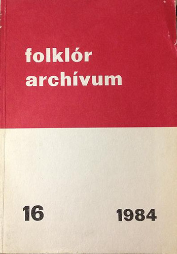 Hopp�l Mih�ly - Folkl�r arch�vum 16.