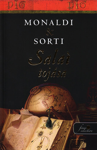 Rita Monaldi; Francesco Sorti - Sala tojsa