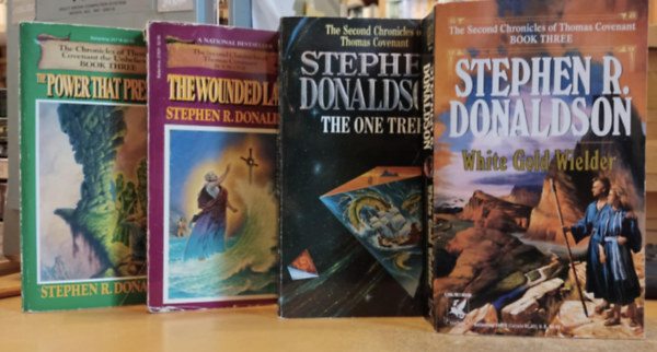 Stephen R. Donaldson - 4 db Thomas Covenant: The Chronicles of Thomas Covenant the Unbeliever Book three: The Power That Preserves + The Second Chronicles of Thomas Covenant: Book One: The Wounded Land + Volume II: The One Tree + Book Three: White Gold Wielder