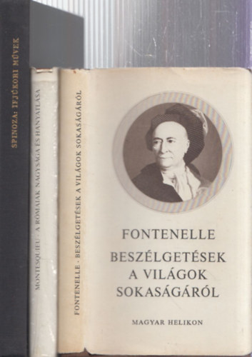 3 db filozfiai m: Beszlgetsek a vilgok sokasgrl + A rmaiak nagysga s hanyatlsa + Ifjkori mvek (Spinoza)