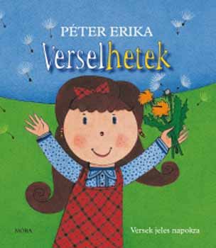P�ter Erika - Verselhetek - Versek jeles napokra