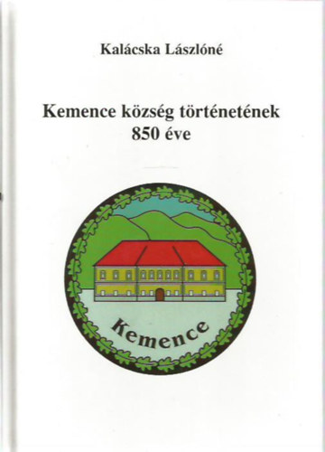 kemence k�zs�g t�rt�net�nek 850 �ve