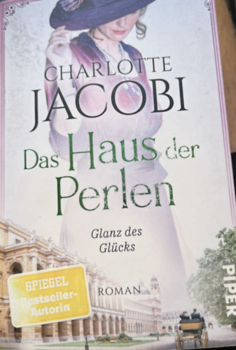 Charlotte Jacobi - Das Haus der Perlen - Glanz des Gl�cks