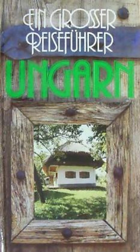 Gyula Németh - Ein grosser Reiseführer - Ungarn