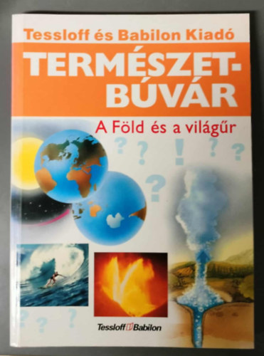 Rainer Kthe - Termszetbvr - A Fld s a vilgr