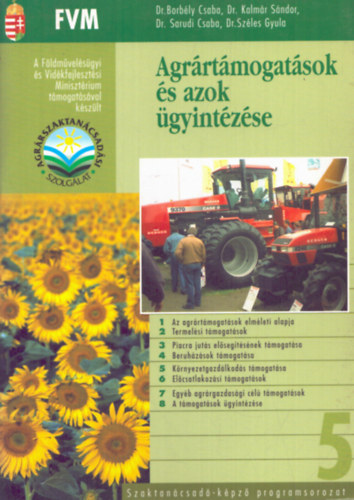 Agrártámogatások és azok ügyintése