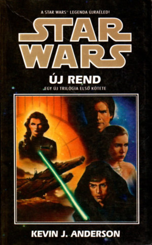 Kevin J. Anderson - Star Wars: Új rend