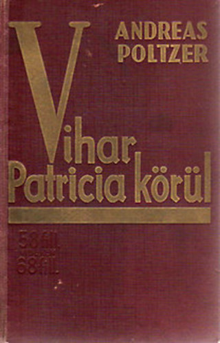 Andreas Poltzer - Vihar Patricia k�r�l