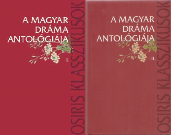 Ker�nyi Ferenc - A magyar dr�ma antol�gi�ja I-II.
