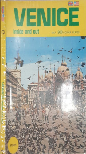 Amedeo Storti - Venice Inside and Out a Photographic Guide with 200 Illustrations
