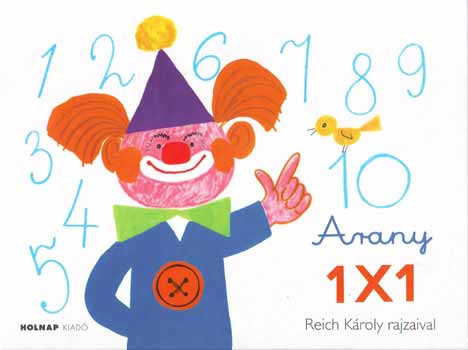 Reich Károly - Arany 1X1 - Reich Károly rajzai