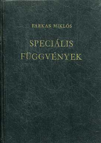 Farkas Miklós - Speciális függvények
