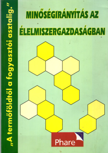 Gy�ri Zolt�n - Min�s�gir�ny�t�s az �lelmiszergazdas�gban