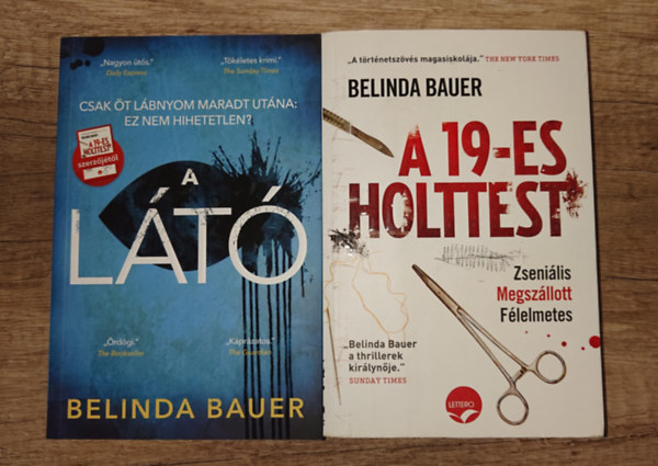 Belinda Bauer - 2 kiv�l� thriller Belinda Bauert�l: A 19-es holttest, A l�t�