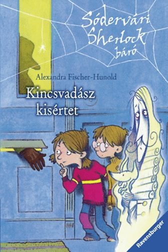 Alexandra Fischer-Hunold - Kincsvadsz ksrtet - Sdervri Sherlock br sorozat 1. ktet