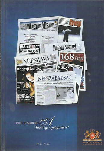 Philip Morris - A minőségi újságírásért 2000