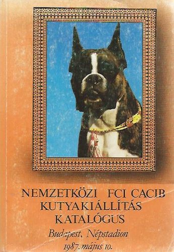 Nemzetkzi FCI CACIB kutyakillts katalgus 1987.
