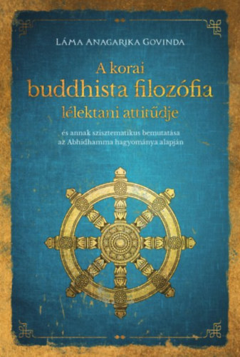 Lma Anagarika Govinda - A korai buddhista filozfia llektani attitdje