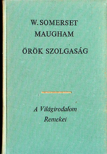 W.Somerset Maugham - rk szolgasg II.