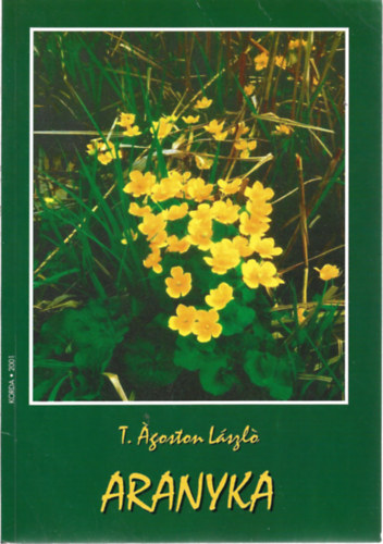 T. �goston L�szl� - Aranyka