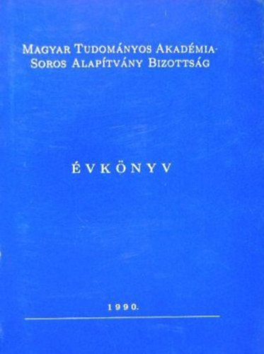Mta - Magyar Tudom�nyos Akad�mia Soros Alap�tv�ny Bizotts�g �VK�NYV 1990.