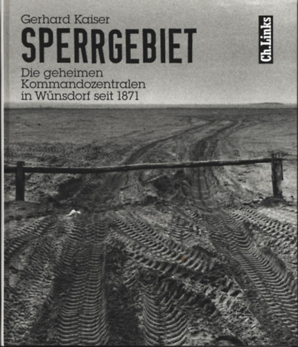 Kaiser Gerhard; Thiel Christian;Steinberg Detlev - Sperrgebiet