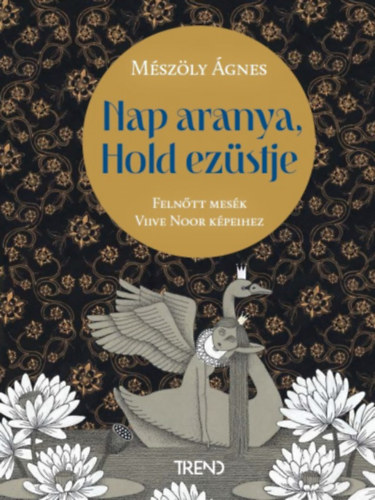 M�sz�ly �gnes - Nap aranya, Hold ez�stje