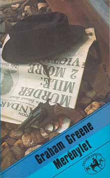 Graham Greene - Mer�nylet