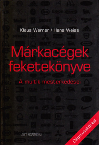 Klaus Werner; Hans Weiss - Mrkacgek feketeknyve - A multik mesterkedsei