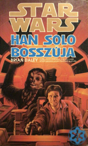 Brian Daley - Star Wars: Han Solo bossz�ja