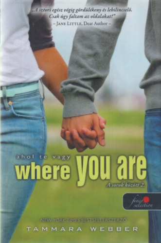 Tammara Webber - Where You Are - Ahol te vagy (A sorok között 2.)