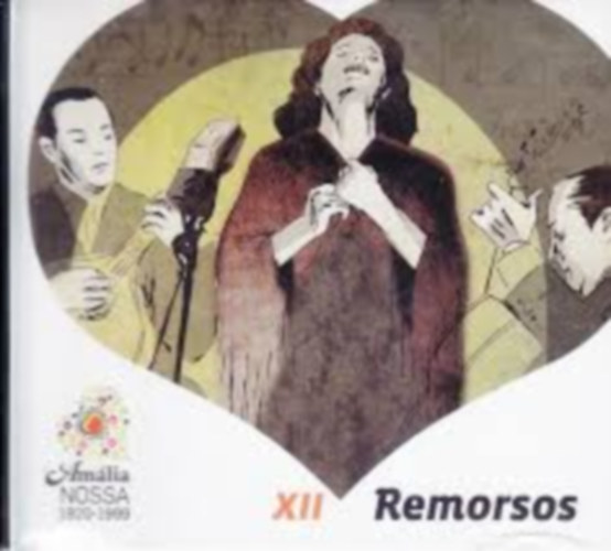 Livro Am�lia Nossa 1920-1999 - XII Remorsos (Fado Patrim�nio da Humanidade)(1 CD)