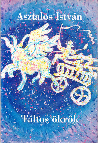 Asztalos István - Táltos ökrök