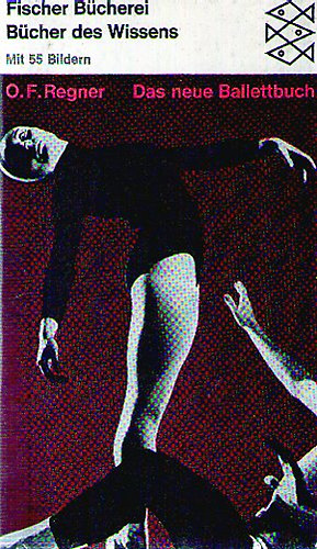 O. F. Regner - Das neue Ballettbuch