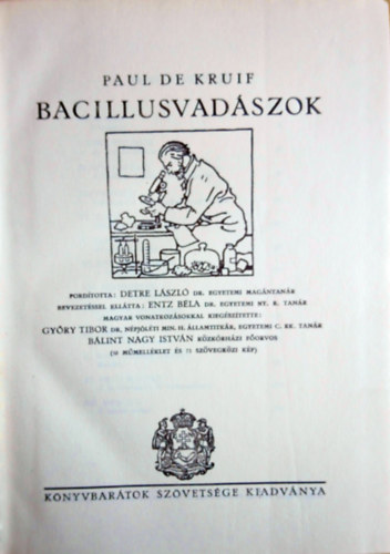 Paul De Kruif - Bacillusvad�szok