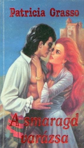 Patricia Grasso - A smaragd varázsa