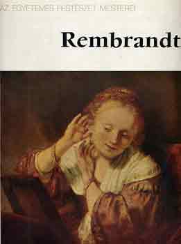 Rembrandt (Az egyetemes festszet mesterei)