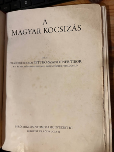 Pettk�-Szandtner Tibor - A magyar kocsiz�s (nem reprint)