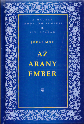 Jkai Mr - Az arany ember