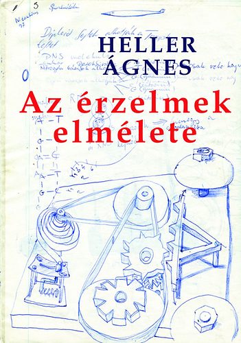 Heller �gnes - Az �rzelmek elm�lete