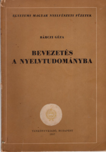 B�rczi G�za - Bevezet�s a nyelvtudom�nyba
