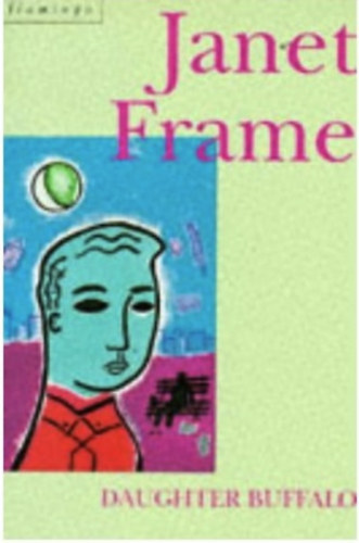 Janet Frame - Daughter Buffalo