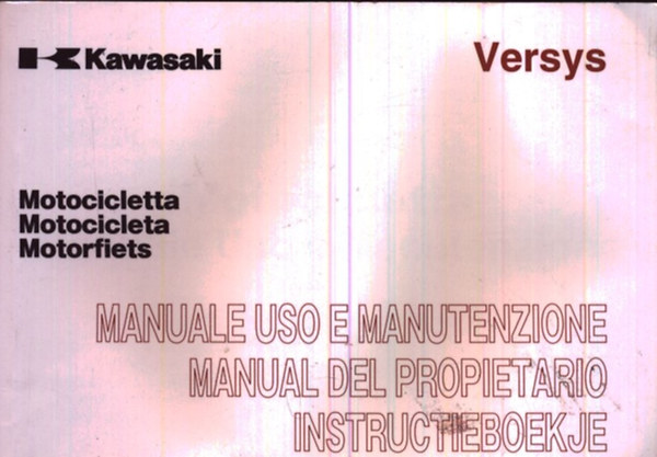 Kawasaki Versys -  Motocicletta Manuale uso ...(olasz-spanyol-holland)