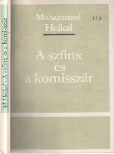 Mohammed Heikal - A szfinx �s a komissz�r (Sz�mozott, z�rt terjeszt�s� kiadv�ny)