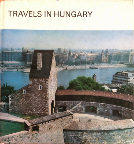 Travels in Hungary