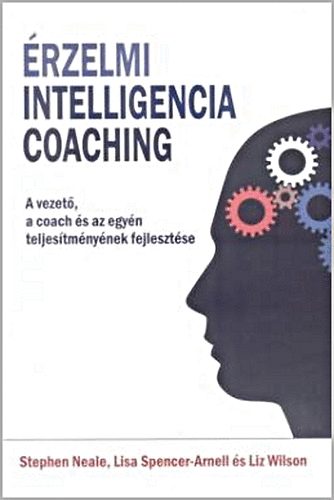 Lisa Spencer-Arnell; Stephen Neale; Liz Wilson - rzelmi intelligencia coaching